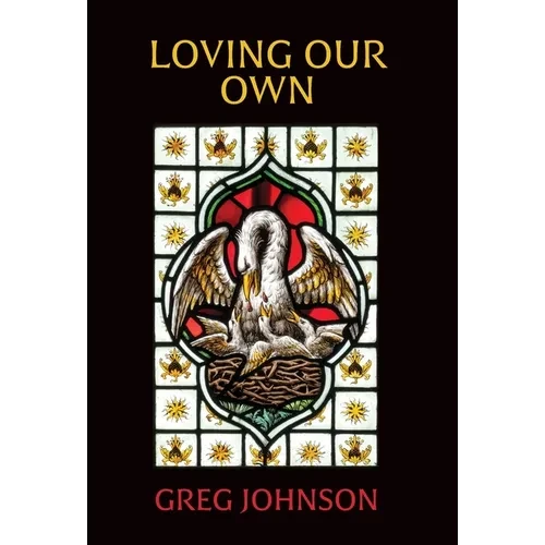 Loving Our Own - Hardcover