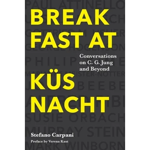 Breakfast At Küsnacht: Conversations on C.G. Jung and Beyond - Paperback