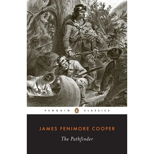 The Pathfinder: Or The Inland Sea