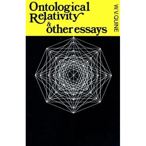 Ontological Relativity and Other Essays - Paperback - IBook Store