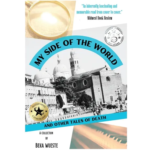 My Side of the World and Other Tales of Death