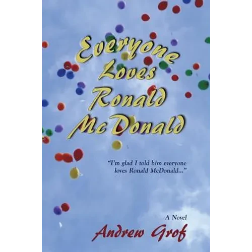 Everyone Loves Ronald McDonald - Paperback
