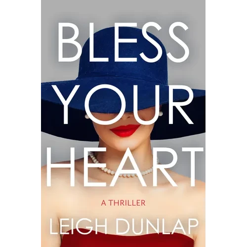 Bless Your Heart: A Thriller - Paperback