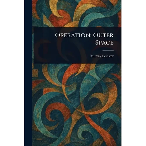 Operation: Outer Space - Paperback