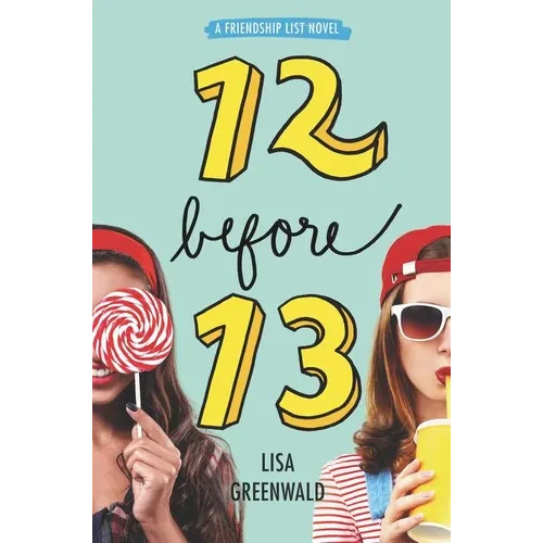 Friendship List: 12 Before 13 - Paperback
