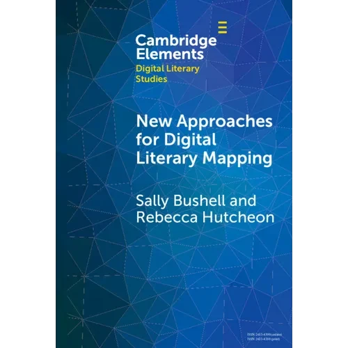 New Approaches for Digital Literary Mapping - Hardcover