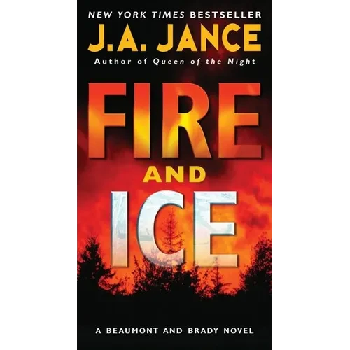 Fire and Ice: A Beaumont and Brady Novel - Mass Market Paperbound
