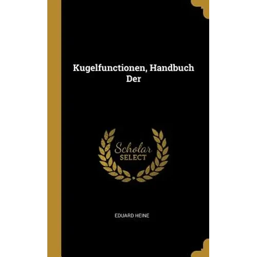 Kugelfunctionen, Handbuch Der - Hardcover