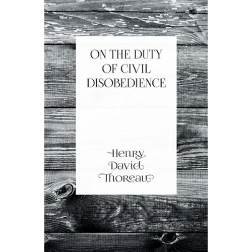 On the Duty of Civil Disobedience - Paperback - IBook Store
