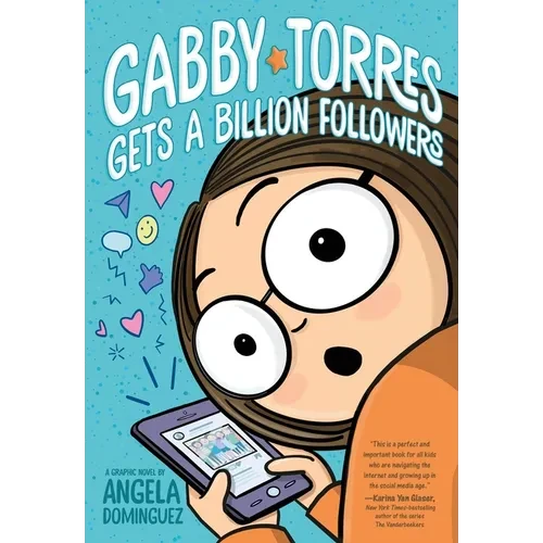 Gabby Torres Gets a Billion Followers - Hardcover