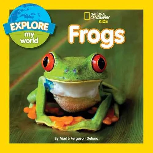 Explore My World: Frogs - Paperback