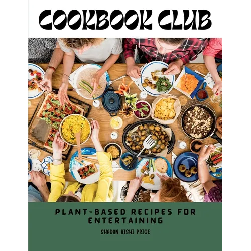 Cookbook Club: Plant-Based Recipes for Entertaining