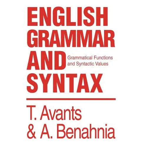 English Grammar and Syntax: Grammatical Functions and Syntactic Values