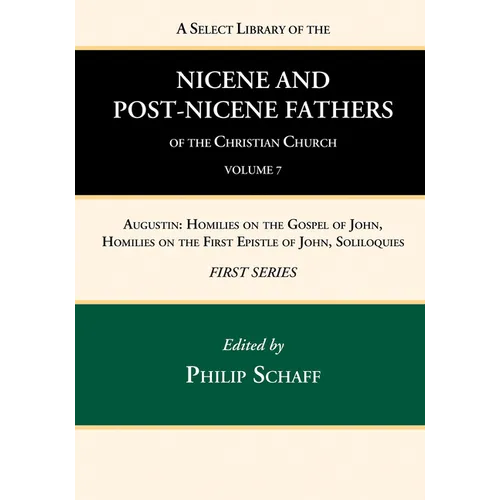 A Select Library of the Nicene and Post-Nicene Fathers of the Christian Church, First Series, Volume 7 - Hardcover - IBook Store