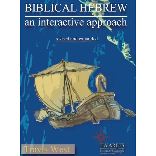Biblical Hebrew: An Interactive Approach - Hardcover