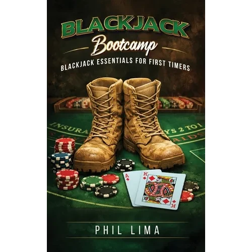 Blackjack Bootcamp: Blackjack Essentials for the First Timer - Hardcover