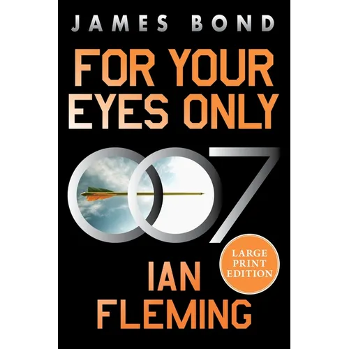 For Your Eyes Only: A James Bond Adventure - Paperback - IBook Store