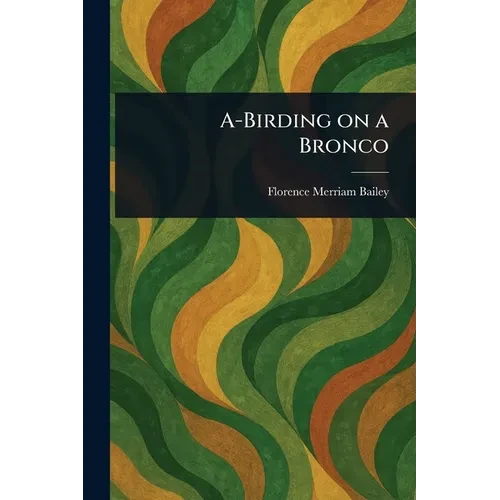 A-Birding on a Bronco - Paperback