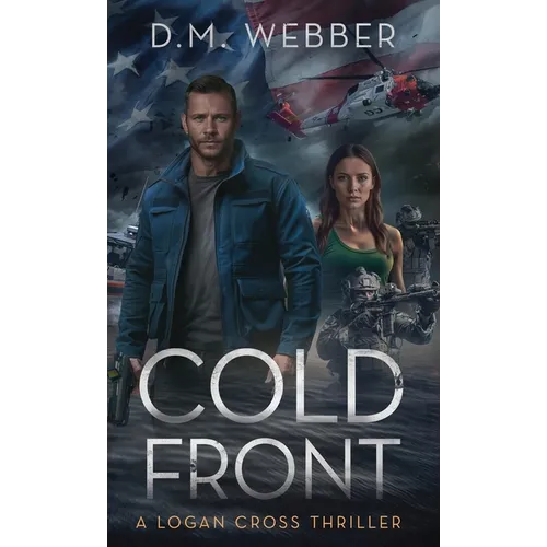 Cold Front: A Logan Cross Thriller