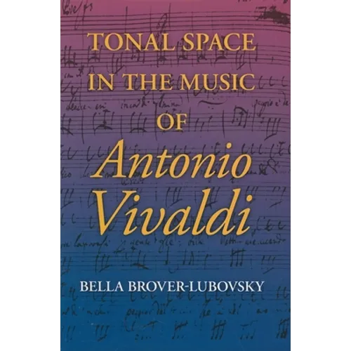 Tonal Space in the Music of Antonio Vivaldi - Hardcover - IBook Store