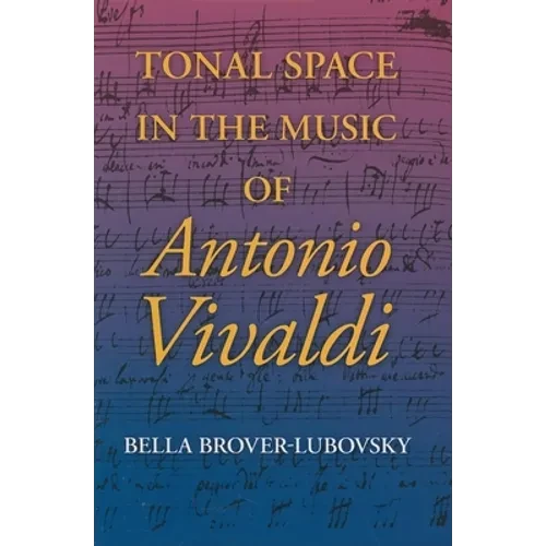 Tonal Space in the Music of Antonio Vivaldi - Hardcover - IBook Store