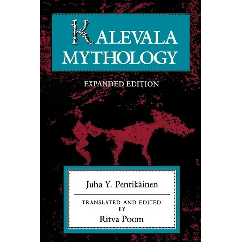 Kalevala Mythology, Revised Edition - Paperback