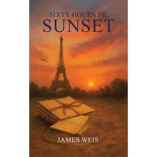 Sixty Hours til Sunset