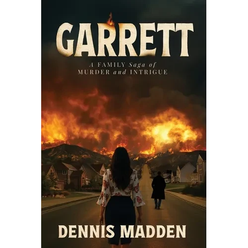 Garrett: A FAMILY Saga of MURDER and INTRIGUE - Paperback