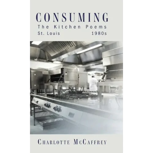 Consuming - Hardcover