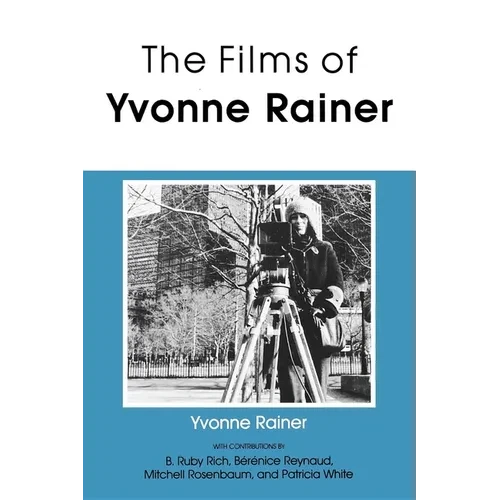 Films of Yvonne Rainer - Paperback