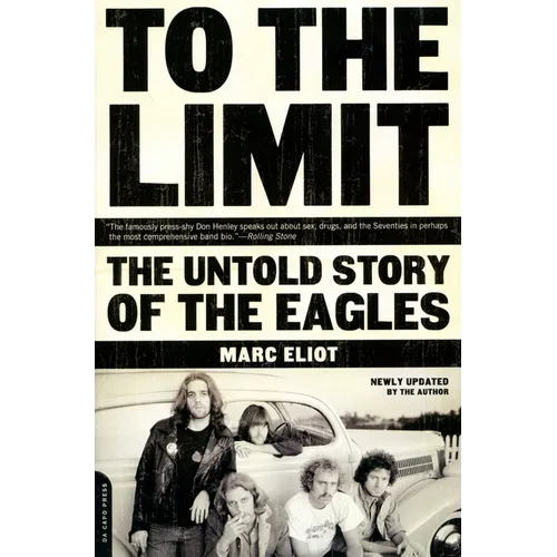 To the Limit: The Untold Story of the Eagles