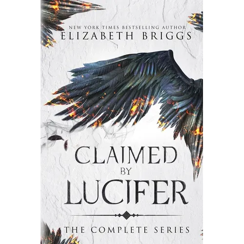 Claimed By Lucifer: The Complete Series