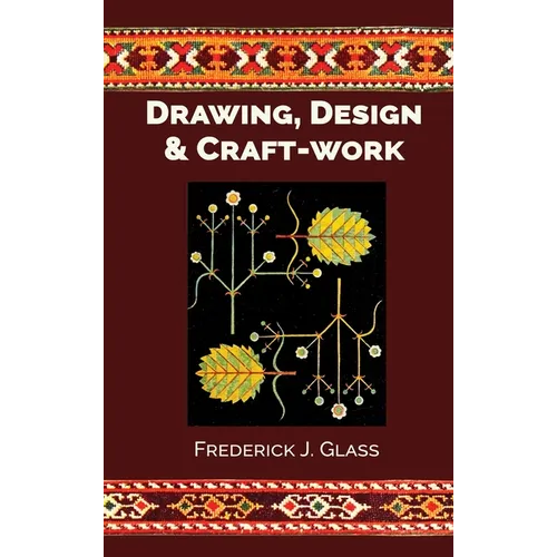 Drawing, Design, and Craft-Work