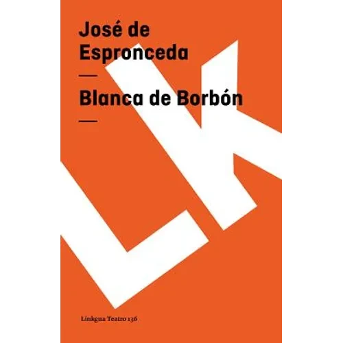 Blanca de Borbón - Paperback