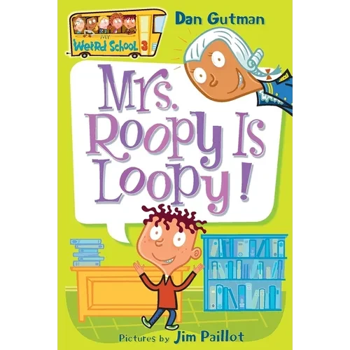 Mrs. Roopy Is Loopy! - Paperback
