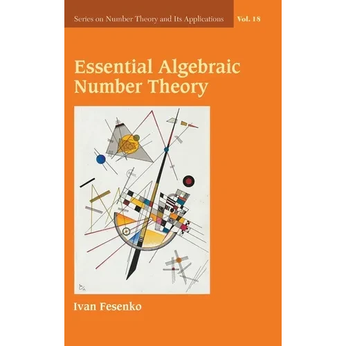Essential Algebraic Number Theory - Hardcover