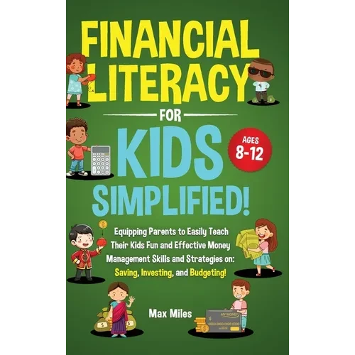 Financial Literacy For Kids, Simplified! - Hardcover