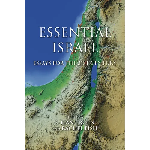 Essential Israel: Essays for the 21st Century - Paperback - IBook Store