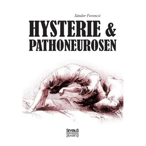Hysterie und Pathoneurosen - Paperback