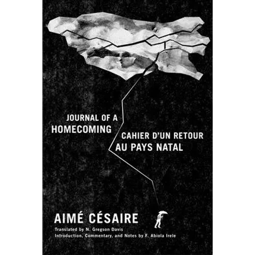 Journal of a Homecoming / Cahier d'un retour au pays natal - Hardcover