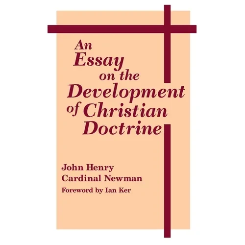 An Essay on the Development of Christian Doctrine - Paperback - IBook Store
