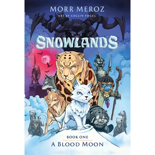 A Blood Moon (Snowlands #1) - Hardcover