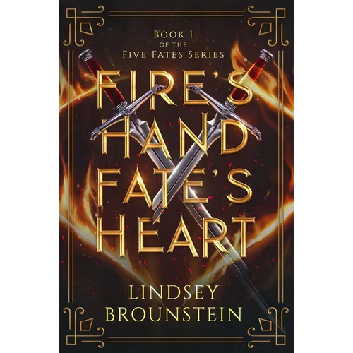 Fire's Hand, Fate's Heart