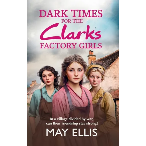 Dark Times for the Clarks Factory Girls - Hardcover - IBook Store