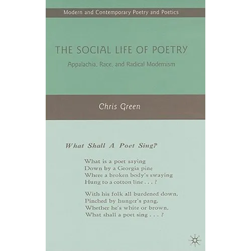 The Social Life of Poetry: Appalachia, Race, and Radical Modernism - Hardcover - IBook Store