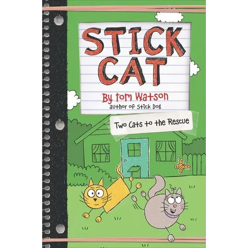 Stick Cat: Two Cats to the Rescue - Hardcover