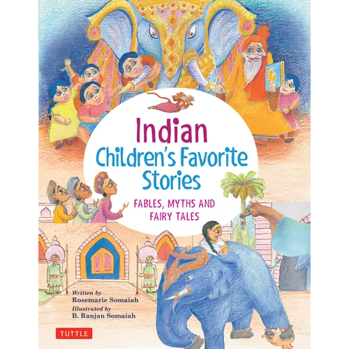 Indian Children's Favorite Stories: Fables, Myths and Fairy Tales