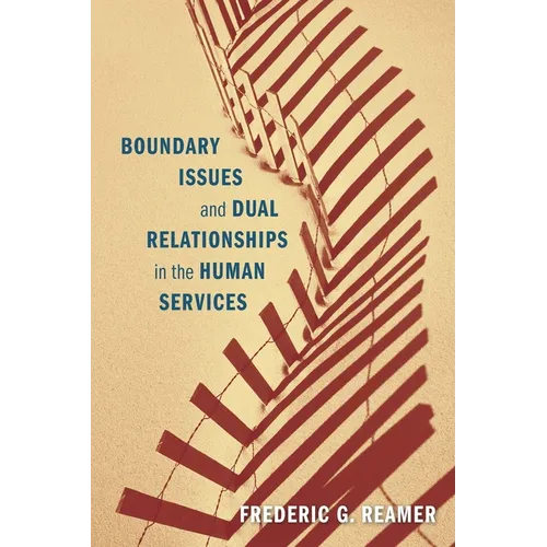 Boundary Issues and Dual Relationships in the Human Services - Paperback - IBook Store