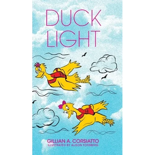 Duck Light - Hardcover