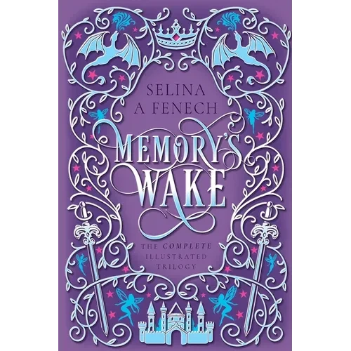 Memory's Wake Omnibus: The Complete Illustrated YA Fantasy Series - Paperback